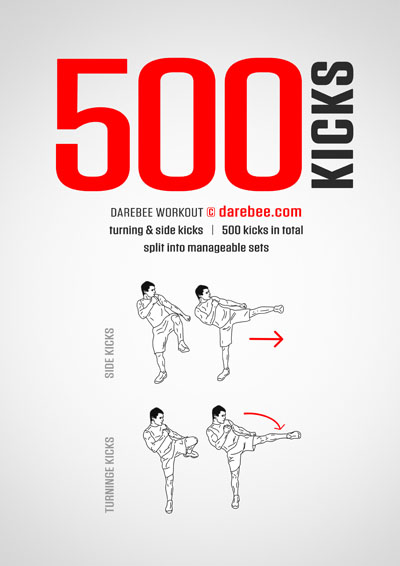 500 Side & Turning Kicks is a DAREBEE home fitness no-equipment combat-moves based home fitness workout that helps you upgrade your fitness skills.