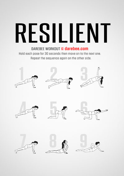 Resilient is a Darebee home fitness workout that helps you become agile, flexible and strong.